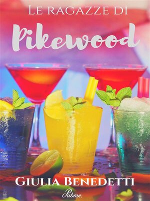 cover image of Le ragazze di Pikewood
